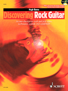 Hal Leonard Burns   Discovering Rock Guitar - An Introduction to Rock & Pop Styles, Techniques, Sounds & Equipment - Boo