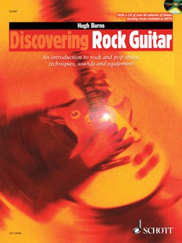 Hal Leonard Burns   Discovering Rock Guitar - An Introduction to Rock & Pop Styles, Techniques, Sounds & Equipment - Boo
