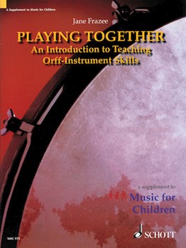 Playing Together by Frazee Jane for Teacher Book