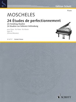24 Etudes De Perfectionnement. Opus 70 by Moscheles for Piano