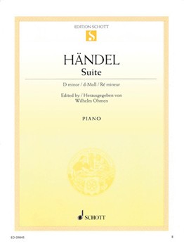 Suite In D Minor by Handel George Frideric - Ohmen Wilhelm - for Piano