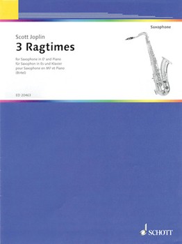 3 Ragtimes by Joplin Scott - Birtel Wolfgang - for Alto Saxophone and Piano