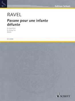 Pavane Pour Une Infante Defunte by Ravel Maurice - Birtel Wolfgang - for String Trio