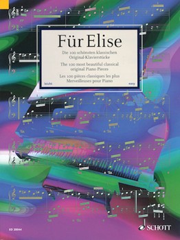 Fur Elise: 100 Most Beautiful Classical by Various - Moscheles - for Piano