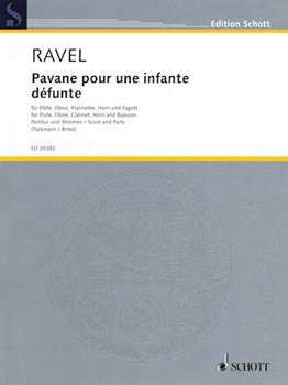Pavane Pour Une Infante Defunte by Ravel Maurice - Tarkmann Adreas - for Woodwind Quintet