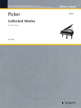 Collected Works by Picker Tobias - Twelsiek Monika - for Piano