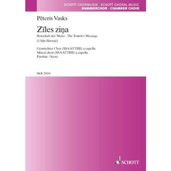 Ziles Zina: The Tomtit's Message Choral Score Ssaattbblatvian Language by for SSAATTBB