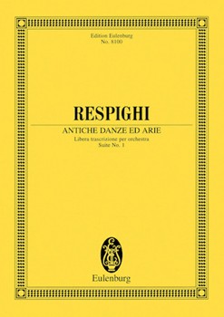 Antiche Danze ed Arie by Respighi Ottorino for Study Score