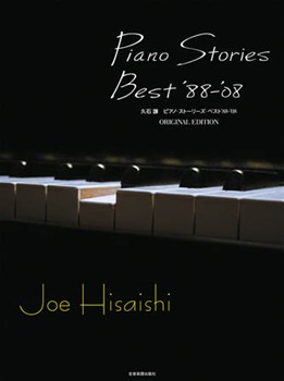 Piano Stories Best '88-'08 by Joe Hisaishi for