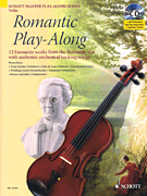 Romantic Play-Along for Violin - Twelve Favorite Works from the Romantic Era With a CD of Performa Violin