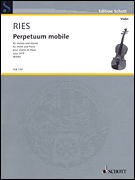 Franz Ries - Perpetuum mobile, Op. 34