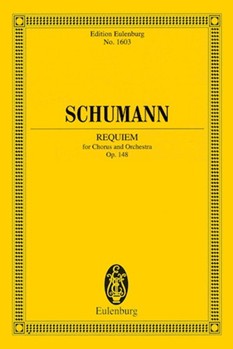 Requiem Op. 148 by Schumann Robert for
