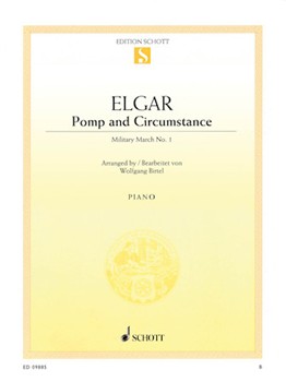 Schott Elgar Birtel, Wolfgang ED09885 Pomp & Circumstance (Military March No 1) - Piano Solo Sheet