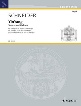 Yin Yang Toccata & Melisma For Trumpet (b-flat Or C) And Organ by for