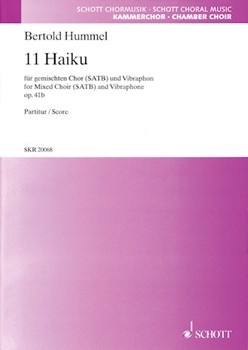 11 Haiku Op. 41b by Hummel Bertold for SATB