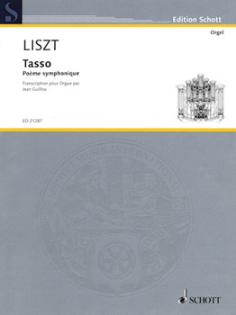 Tasso by Liszt Franz - Guillou - for Organ Solo