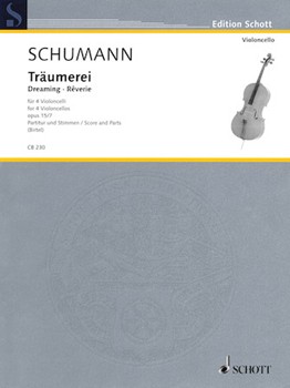 Traumerei Dreaming Reverie Op 15/7 [cello quartet] CELLO 4TET
