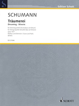 Träumerei Op. 15 No. 7 by Schumann Robert - Birtel Wolfgang - for Score and Parts