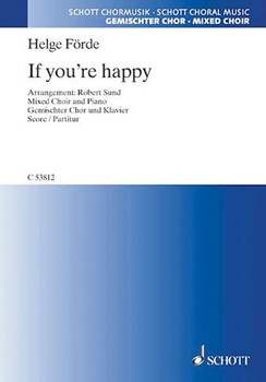If You're Happy forde Helge - Robert Sund - for SATB