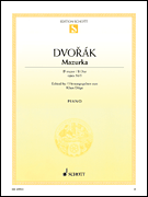 Schott Dvorak   Mazurka B-flat Major Op 56 No 3