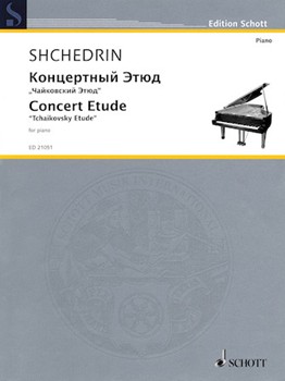 Concert Etude Tchaikovsky Etude by Shchedrin Rodion for