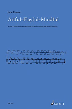 Artful - Playful - Mindful for Curriculum