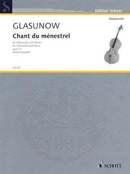 Alexander Glazunov - Chant Du Menestrel Op71