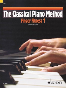 Classical Piano Method - Finger Fitness 1 by Various for Piano Method