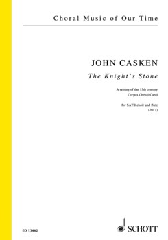 The Knight's Stone by Casken John for SATB