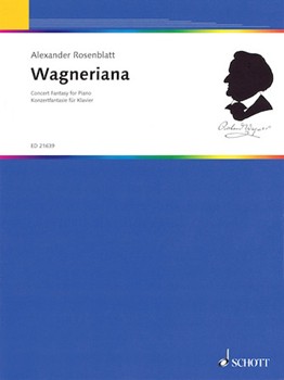 Wagneriana by Rosenblatt Alexander for