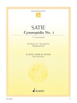 Gymnopedie No. 1 [flute/piano] Satie - Schott Edition FLUTE/PNO