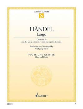 Largo From Opera Xerxes [flute/piano] Handel - Schott Edition FLUTE/PNO
