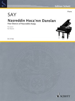 Four Dances of Nasreddin Hodja Op. 1 by Say Fazil for