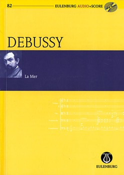 La Mer: 3 Symphonic Sketches by Debussy Claude for