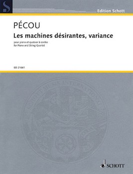 Les Machines Desirantes Variance For Piano And String Quartet Score And Parts by for