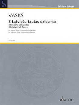 3 Latvian Folksongs by Vasks Peteris for Score and Parts