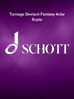 Turnage Deviant Fantasy 4clar Scpts by Turnage Mark-Anthony for