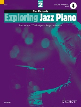 Exploring Jazz Piano - Volume 2 by Richards Tim for