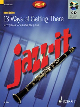 13 Ways Of Getting There by Cullen David for Bb Clarinet (W / Cd)