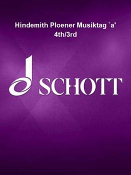 Hindemith Ploener Musiktag `a' 4th/3rd by Hindemith Paul for Parts