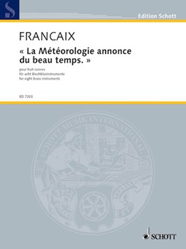 La Meteorologie annonce du beau temps (The weather forecast predicts good weather) by Francaix Jean for Score and Parts