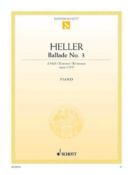Schott Stephen Heller   Ballade No. 3 in D Minor Op. 115/3