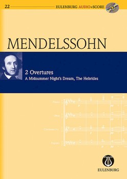 Two Overtures-Midsummers Nights Dream & Hebrides by Mendelssohn Felix for Mini Score