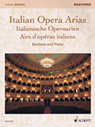 Italian Opera Arias Baritone And Piano Vocal