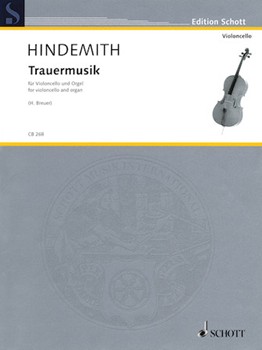 Trauermusik For Cello And Organ