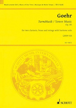 Tower Music Op. 85 by Goehr Alexander for Study Score