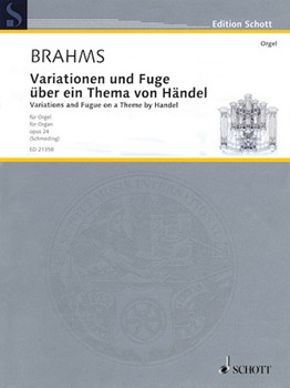 Variations and Fugue on a Theme by Handel Opus 24 by Brahms Johannes for