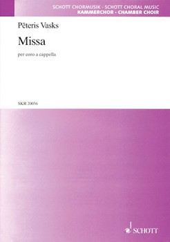 Missa by Vasks Peteris for SATB a cappella