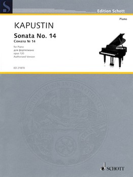 Sonata No. 14 Op. 120 For Piano by Kapustin Nikolai for Piano