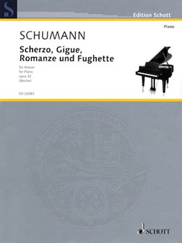 Scherzo, Gigue, Romanze und Fughette, Op. 32 Piano